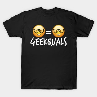 Geekquals (White Text) T-Shirt